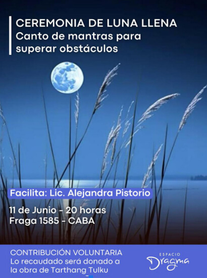 CEREMONIA DE LA LUNA: Canto de mantras para superar obstáculos.
